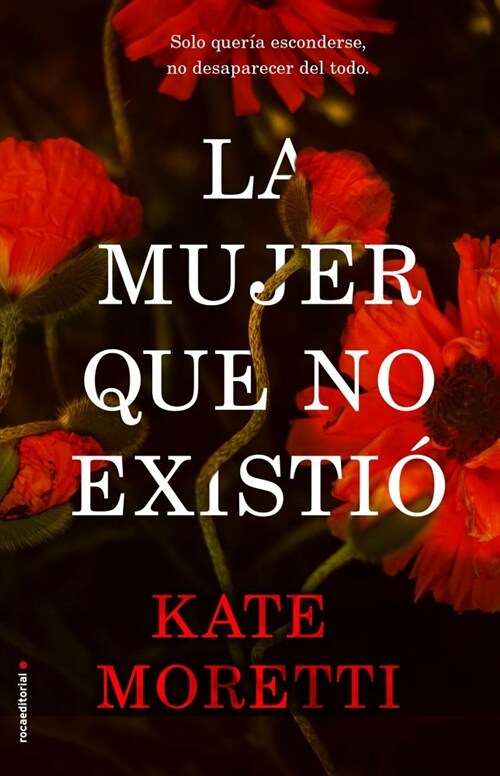 Mujer Que No Existio, La (Paperback)