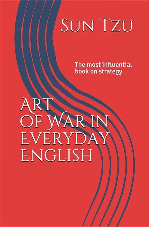 Art of War: The Most Influential Book on Strategy (Paperback)