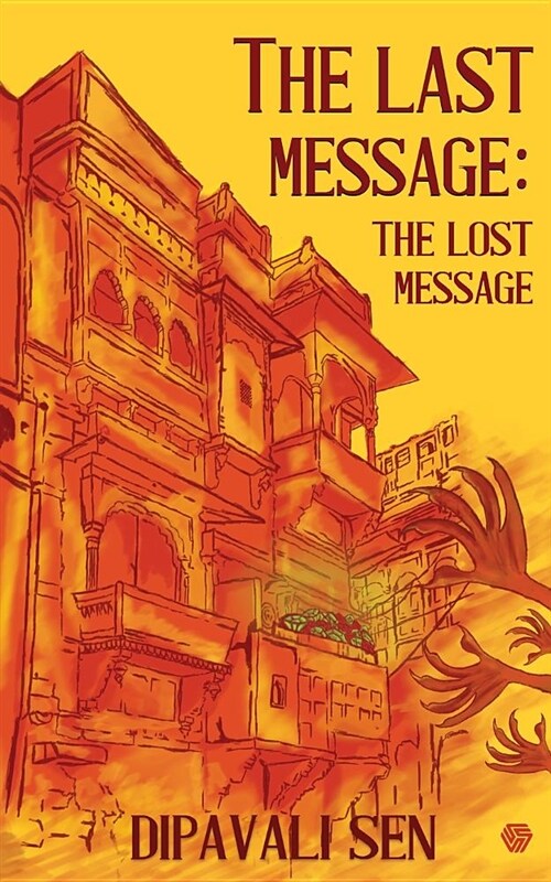 The Last Message: The Lost Message (Paperback)