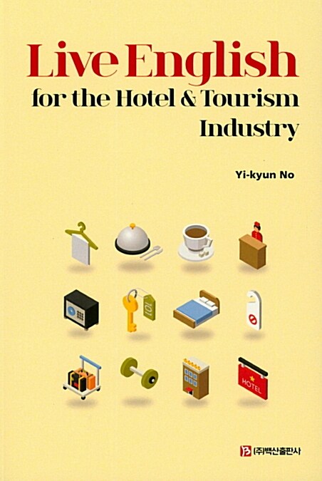 Live English for the Hotel & Tourism Industry