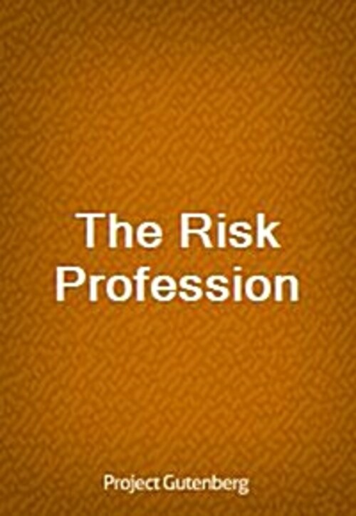 The Risk Profession