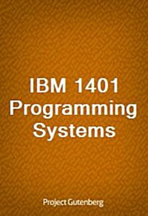 IBM 1401 Programming Systems