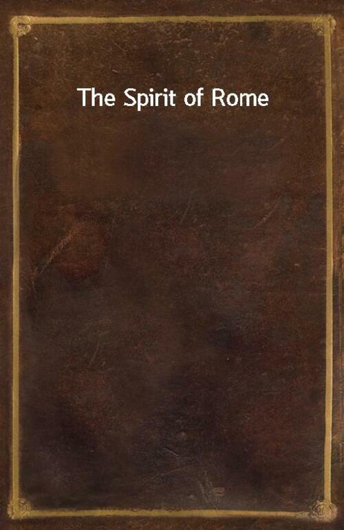 The Spirit of Rome