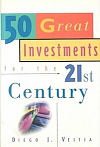 50 Great Investments for the 21st Century (Hardcover)