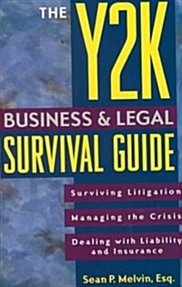 The Y2K Business and Legal Survival Guide (Paperback)