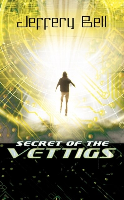 Secret of the Vettigs (Paperback)