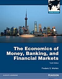[중고] The Economics of Money, Banking and Financial Markets (Paperback, Global ed of 10th revised ed)