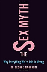 Sex Myth (Paperback)