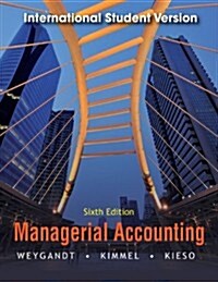Managerial Accounting: Tools for Business Decision Making (Paperback)
