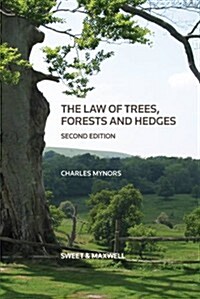 Law of Trees, Forests and Hedges (Hardcover)
