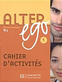 [중고] Alter Ego Cahier DActivites 1: Methode de Francais (Paperback)