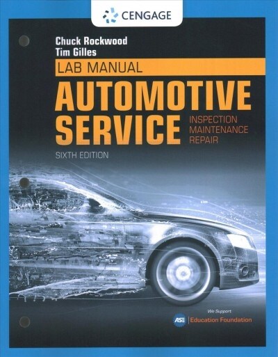 Lab Manual for Gilles Automotive Service: Inspection, Maintenance, Repair (Paperback, 6)