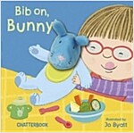 [중고] Bib on, Bunny! (Board Book)