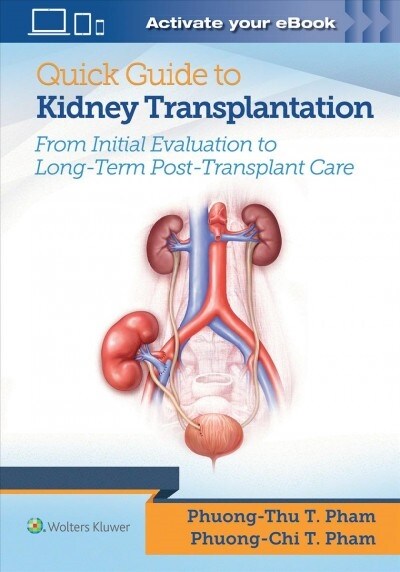 Quick Guide to Kidney Transplantation (Paperback)