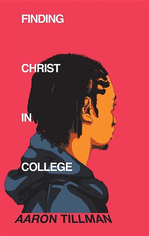 Finding Christ in College (Hardcover)