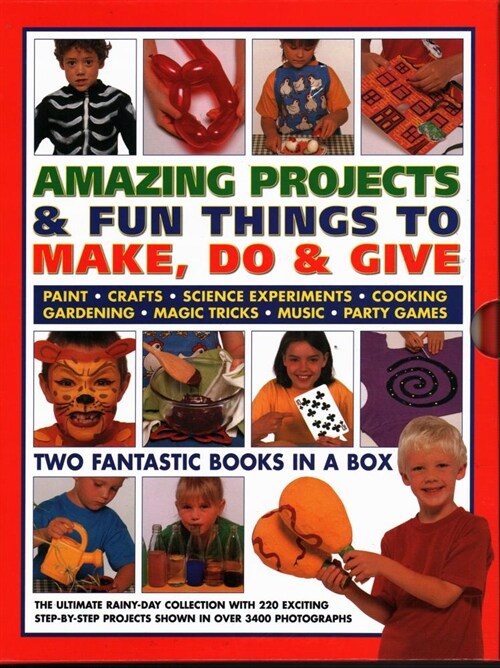 Amazing Projects & Fun Things to Make, Do, Play & Give : Two fantastic books in a box: the ultimate rainy-day collection with 220 exciting step-by-ste (Paperback)
