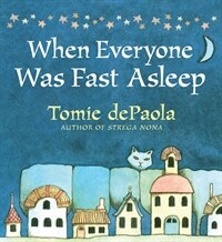 When Everyone Was Fast Asleep (Hardcover)