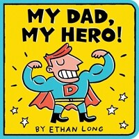 My Dad, My Hero (Board Books)