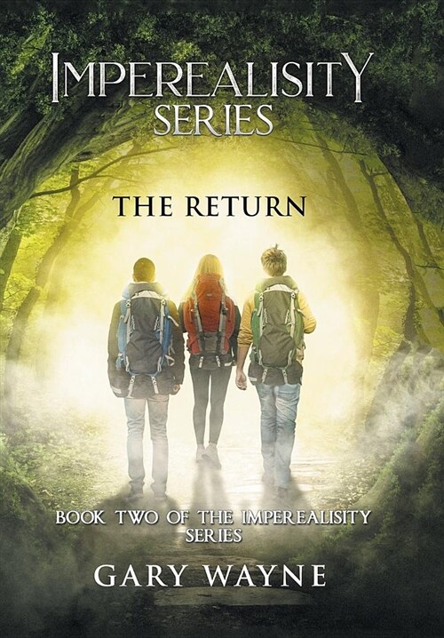 The Return: Book Two of the Imperealisity Series (Hardcover)