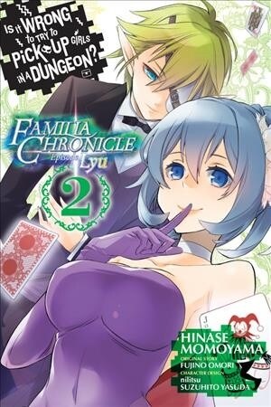 Is It Wrong to Try to Pick Up Girls in a Dungeon? Familia Chronicle Episode Lyu, Vol. 2 (Manga) (Paperback)