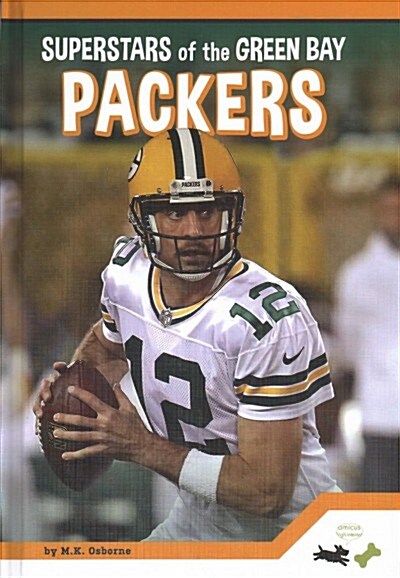 Superstars of the Green Bay Packers (Library Binding)