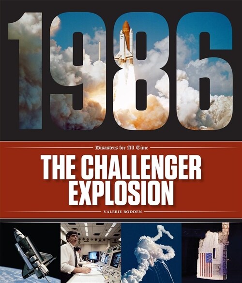 The Challenger Explosion (Library Binding)