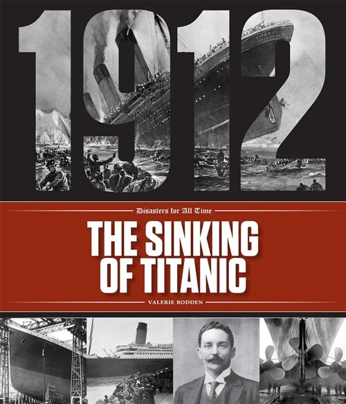 The Sinking of Titanic (Library Binding)