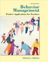 Behavior management : positive applications for teachers 7th ed