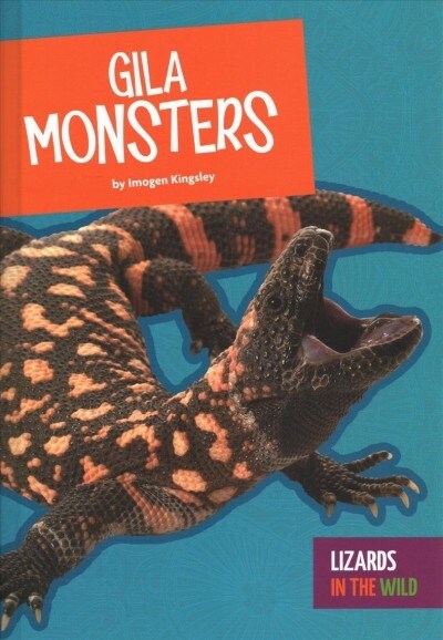 Gila Monsters (Library Binding)