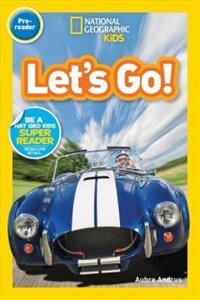 National Geographic Readers: Let's Go! (Pre-Reader) (Paperback)