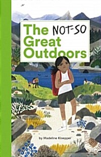 The Not-so Great Outdoors (Hardcover)