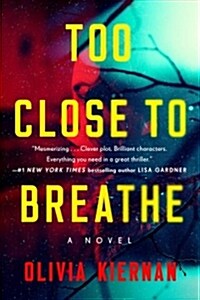 Too Close to Breathe (Paperback)