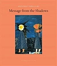 Message from the Shadows: Selected Stories (Paperback)