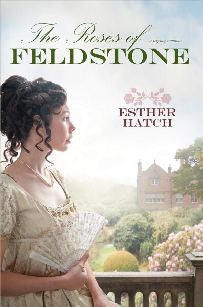 The Roses of Feldstone (Paperback)