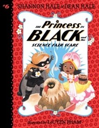 The Princess in Black and the Science Fair Scare (Paperback)