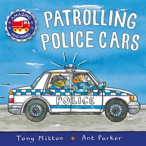 Patrolling Police Cars (Board Books)