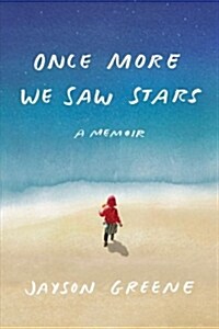 Once More We Saw Stars: A Memoir (Hardcover)