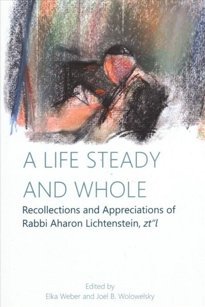 A Life Steady and Whole (Hardcover)