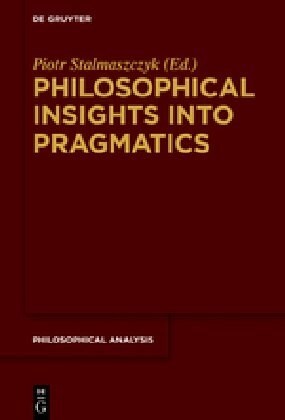 Philosophical Insights into Pragmatics (Hardcover)