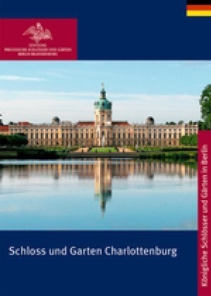 Schloss Und Garten Charlottenburg (Paperback, 2)