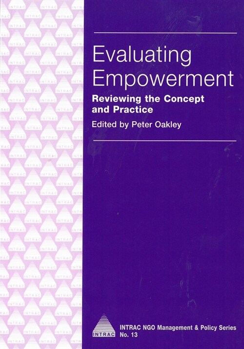 Evaluating Empowerment : Reviewing the concept and practice (Paperback)