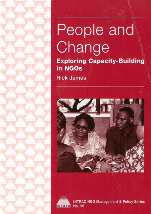 People and Change : Exploring Capacity Building in NGOs (Paperback)