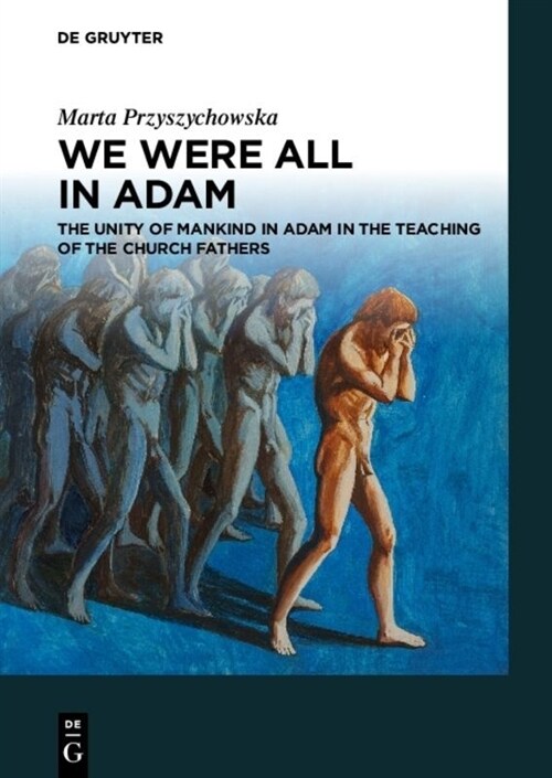 We Were All in Adam (Hardcover)