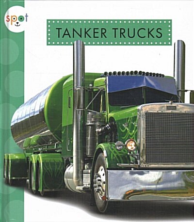 Tanker Trucks (Library Binding)