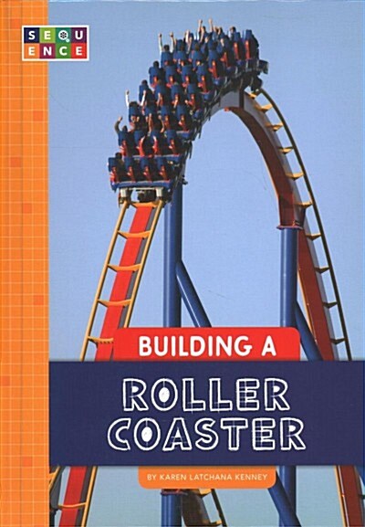Building a Roller Coaster (Library Binding)