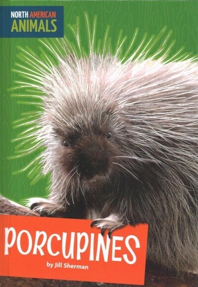 Porcupines (Library Binding)