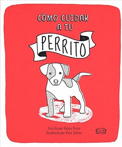 C?o Cuidar a Tu Perrito (Hardcover)