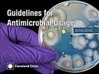 Guidelines for Antimicrobial Usage 2018-2019 (Paperback)