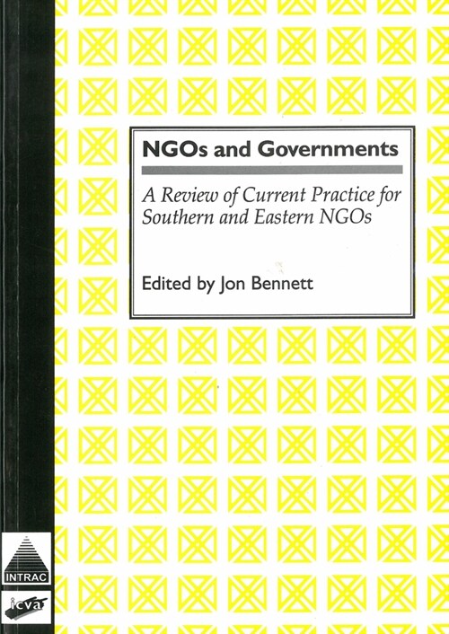 NGOs and Governments : Review of current practice for and southern and eastern NGOs (Paperback)