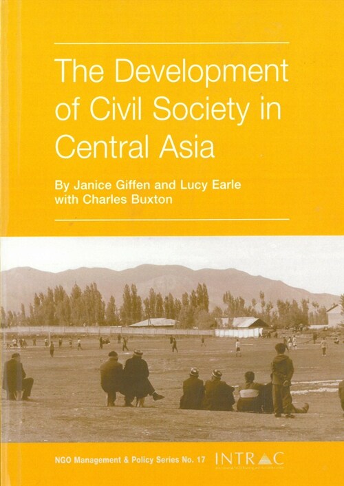 The Development of Civil Society in Central Asia (Paperback)